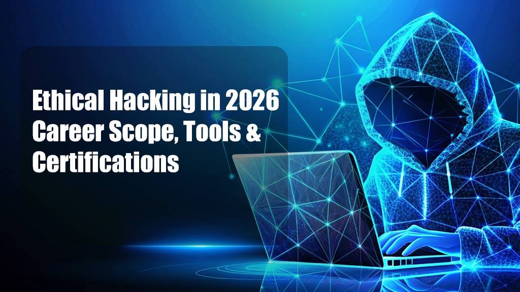 Ethical Hacking Course in Delhi 2026